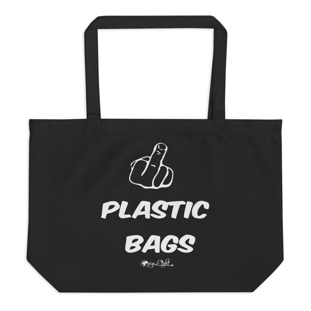 F*CK Plastic Bags- Large organic tote bag