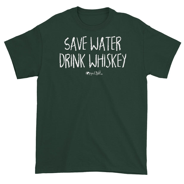 Save Water, Drink Whiskey.