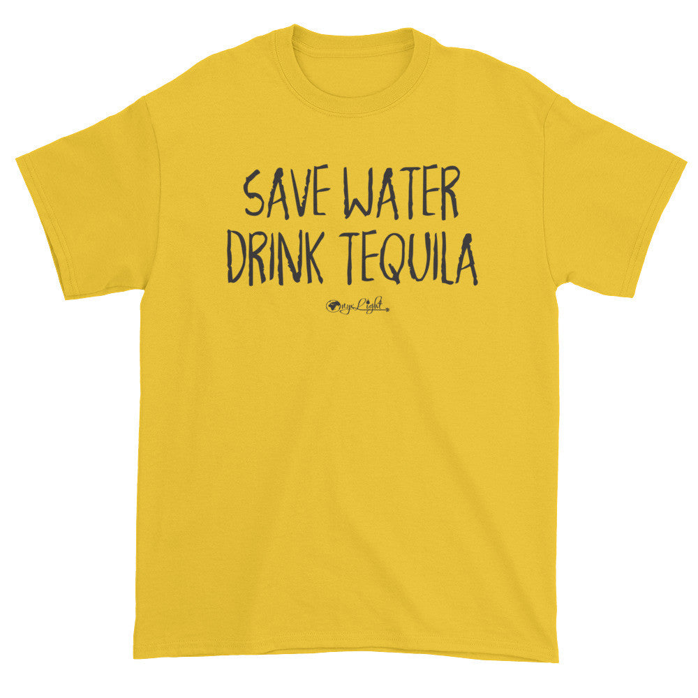 Save Water, Drink Tequila.