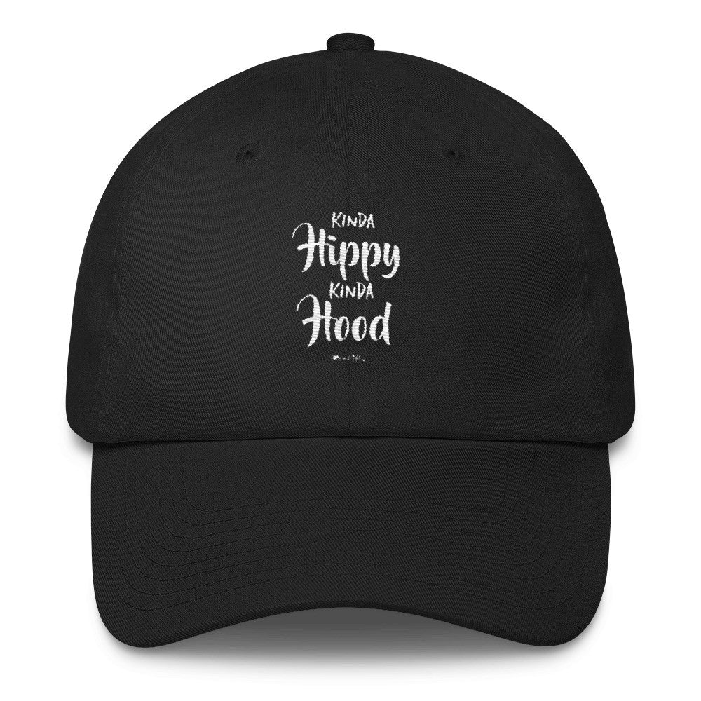 Kinda Hippy Kinda Hood Dad Hat