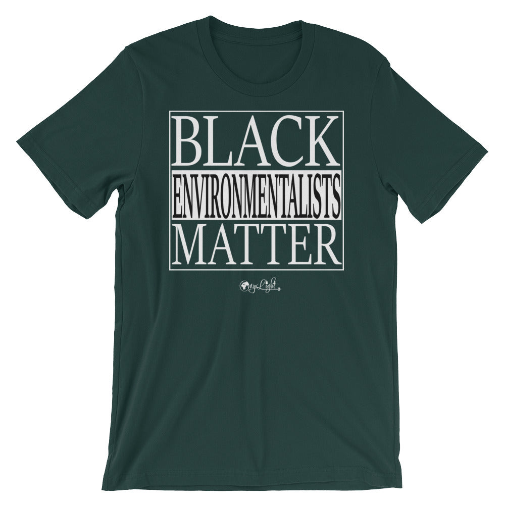 Black Environmentalists Matter Unisex Tee
