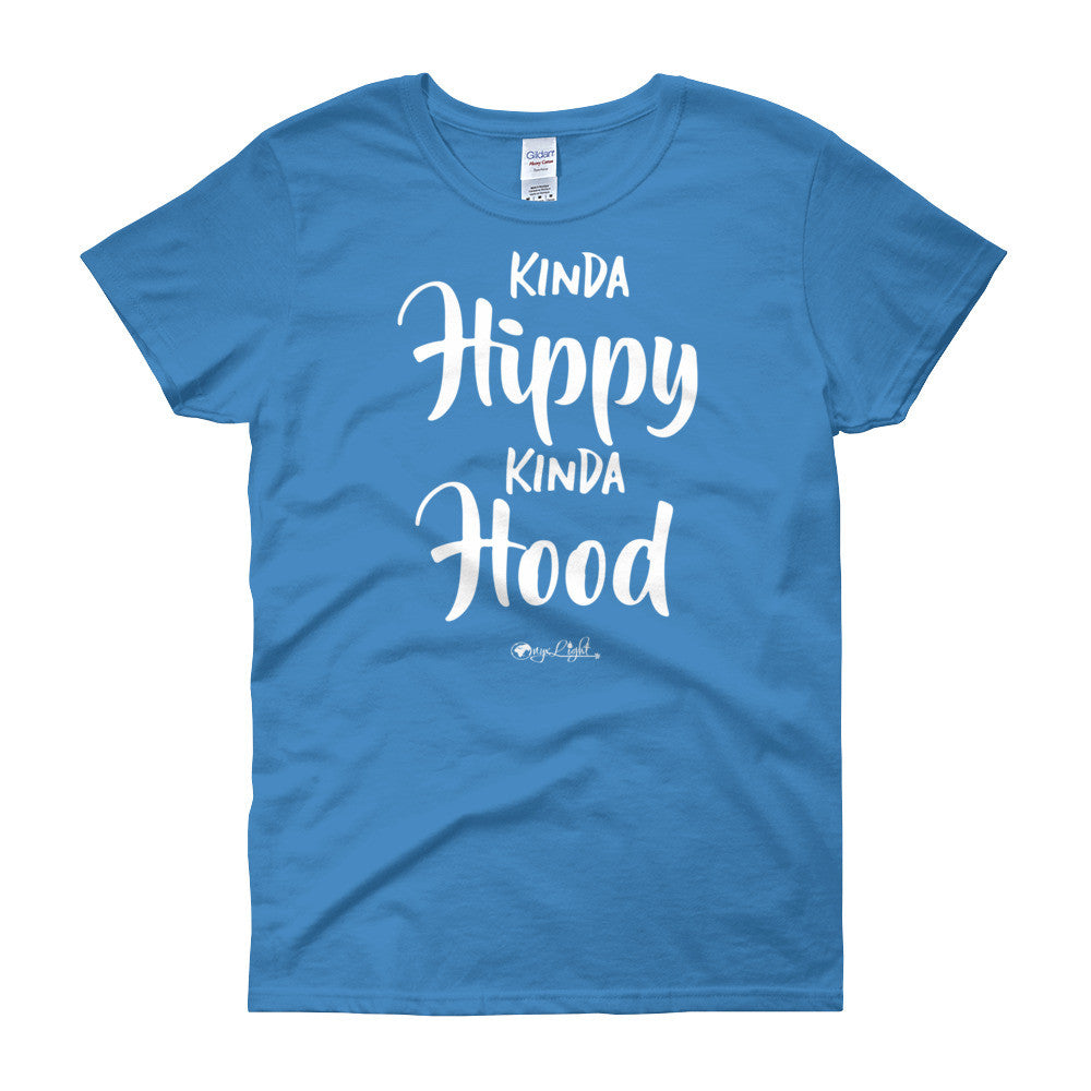 Kinda Hippy, Kinda Hood Women's