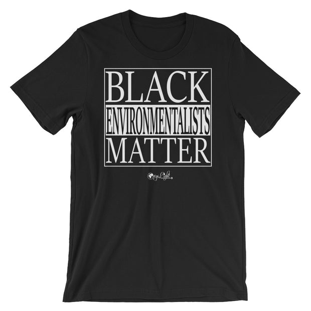 Black Environmentalists Matter Unisex Tee