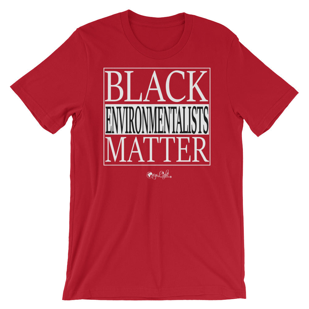 Black Environmentalists Matter Unisex Tee
