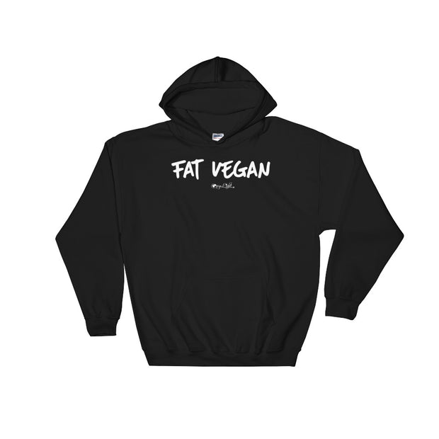 Fat Vegan Hoodie