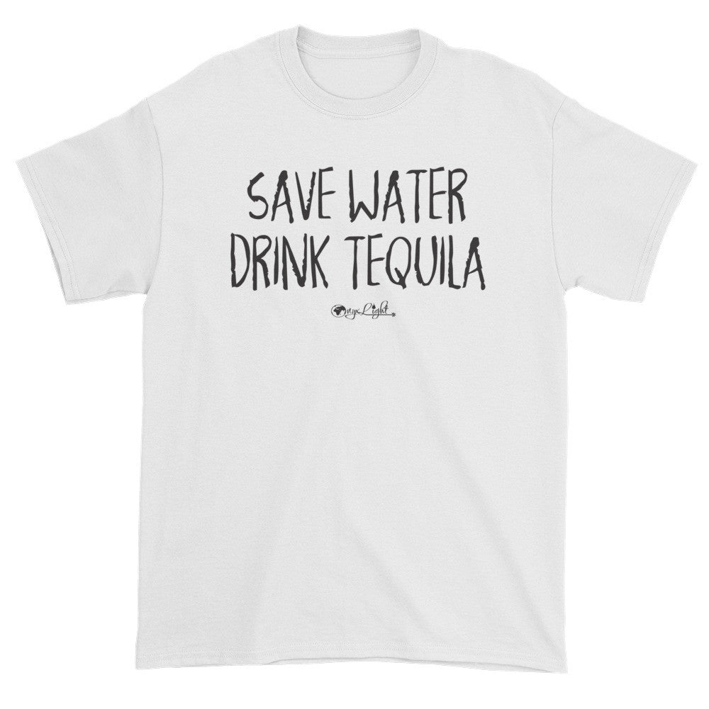 Save Water, Drink Tequila.
