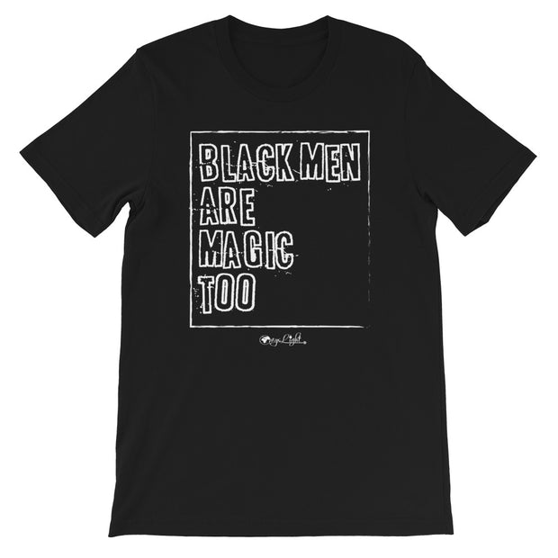 Black Men Are Magic Too (Large Sizes)