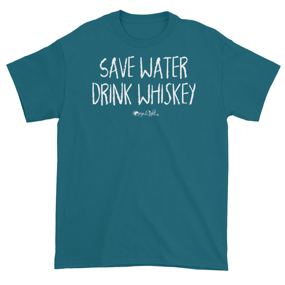 Save Water, Drink Whiskey.
