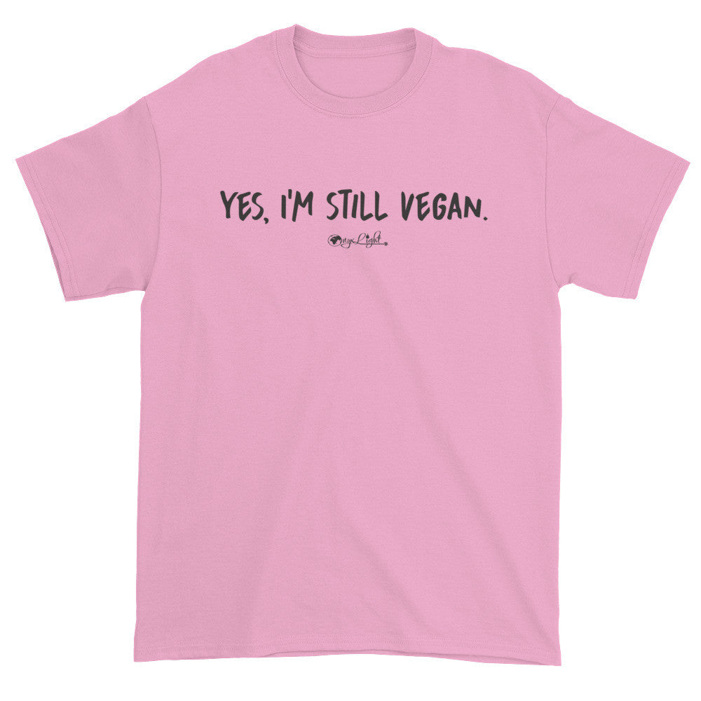 Yes. I'm Still Vegan. Unisex